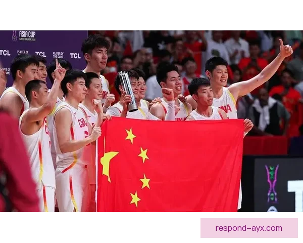 中国男篮逆转日本晋级亚洲杯四强创历史新高展现顽强斗志引爆全场
